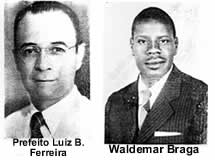 Prefeito Luiz B. Ferreira e Waldemar Braga